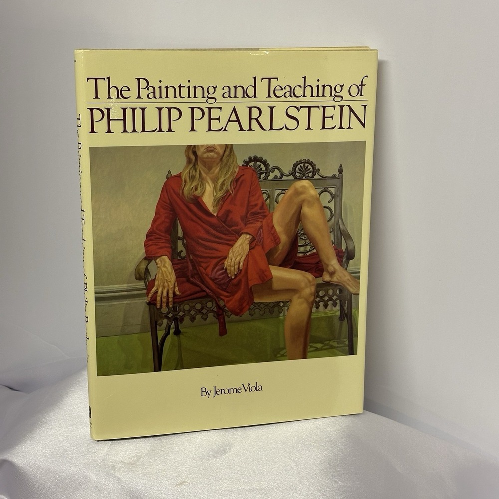 "The Painting and Teaching of Philip Perlstein" Signed Excellent